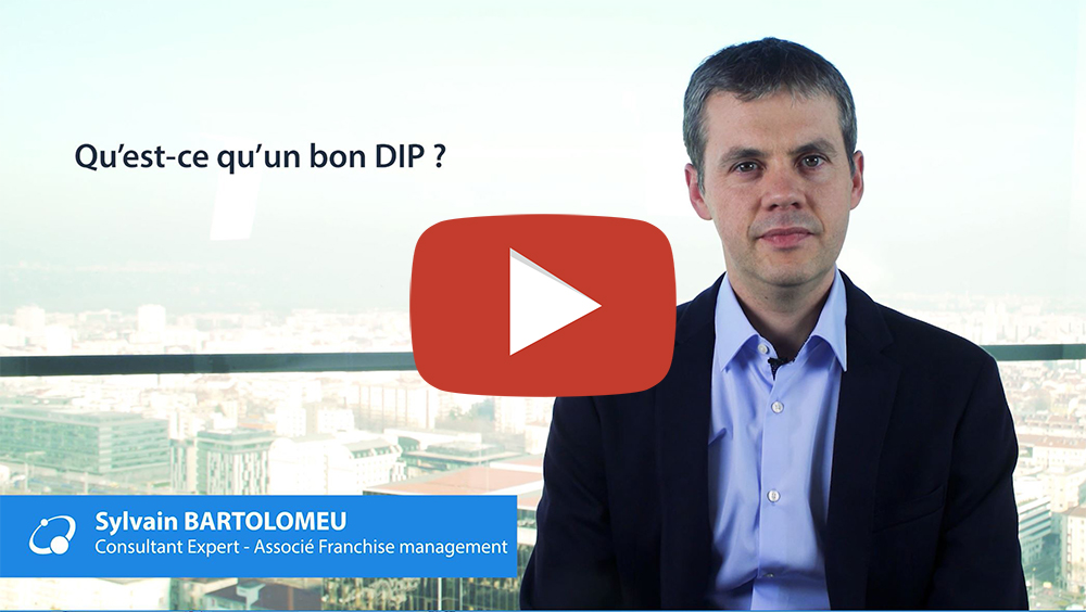 Quest ce quun bon DIP Sylvain Bartolomeu Franchise Management Video Franchiseur